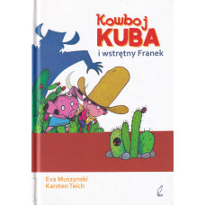 Kowboj Kuba i wstrętny Franek Kowboj Kuba i wstrętny Franek